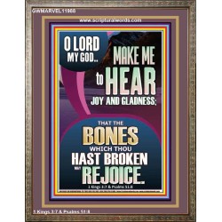 MAKE ME TO HEAR JOY AND GLADNESS  Scripture Portrait Signs  GWMARVEL11988  "31X36"