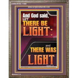 LET THERE BE LIGHT AND THERE WAS LIGHT  Christian Quote Portrait  GWMARVEL11998  "31X36"