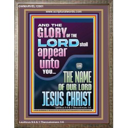 THE GLORY OF THE LORD SHALL APPEAR UNTO YOU  Contemporary Christian Wall Art  GWMARVEL12001  "31X36"