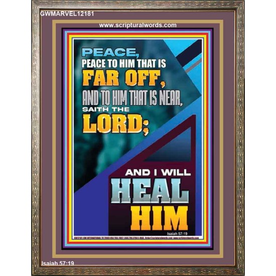 PEACE TO HIM THAT IS FAR OFF SAITH THE LORD  Bible Verses Wall Art  GWMARVEL12181  