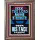 SEEK THE LORD AND HIS STRENGTH AND SEEK HIS FACE EVERMORE  Bible Verse Wall Art  GWMARVEL12184  