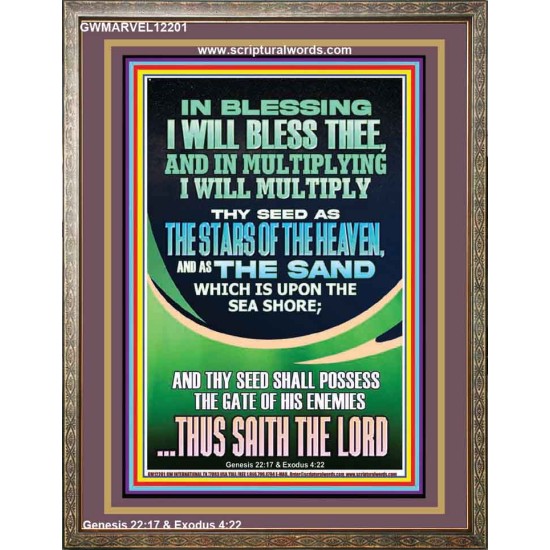 IN BLESSING I WILL BLESS THEE  Contemporary Christian Print  GWMARVEL12201  