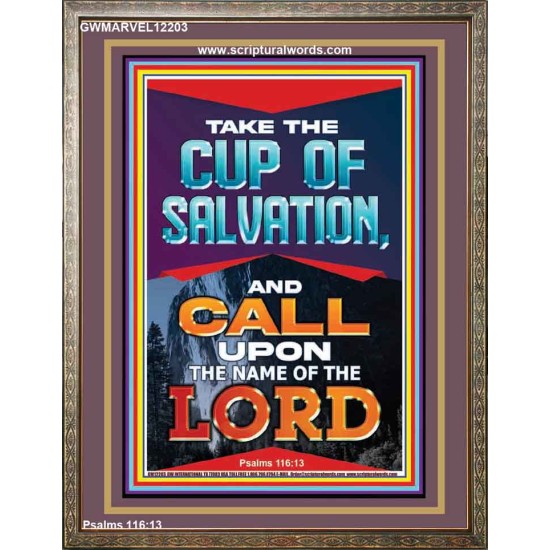 TAKE THE CUP OF SALVATION AND CALL UPON THE NAME OF THE LORD  Scripture Art Portrait  GWMARVEL12203  