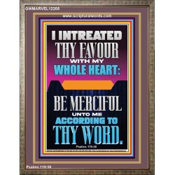 I INTREATED THY FAVOUR WITH MY WHOLE HEART  Scripture Art Portrait  GWMARVEL12205  "31X36"