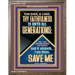 THY FAITHFULNESS IS UNTO ALL GENERATIONS O LORD  Biblical Art Portrait  GWMARVEL12208  