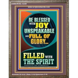 BE BLESSED WITH JOY UNSPEAKABLE  Contemporary Christian Wall Art Portrait  GWMARVEL12239  "31X36"