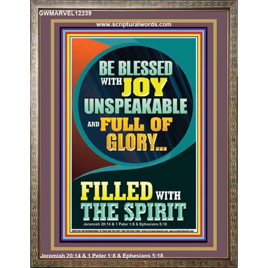 BE BLESSED WITH JOY UNSPEAKABLE  Contemporary Christian Wall Art Portrait  GWMARVEL12239  