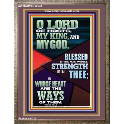 BLESSED IS THE MAN WHOSE STRENGTH IS IN THEE  Christian Paintings  GWMARVEL12241  "31X36"
