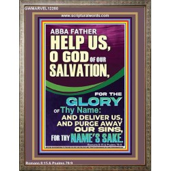 ABBA FATHER HELP US O GOD OF OUR SALVATION  Christian Wall Art  GWMARVEL12280  