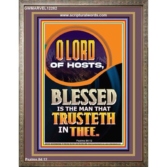 BLESSED IS THE MAN THAT TRUSTETH IN THEE  Scripture Art Prints Portrait  GWMARVEL12282  