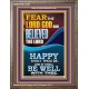 FEAR AND BELIEVED THE LORD AND IT SHALL BE WELL WITH THEE  Scriptures Wall Art  GWMARVEL12284  