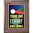 YOUNG MEN BE SOBERLY MINDED  Scriptural Wall Art  GWMARVEL12285  "31X36"