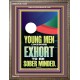 YOUNG MEN BE SOBERLY MINDED  Scriptural Wall Art  GWMARVEL12285  