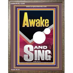 AWAKE AND SING  Bible Verse Portrait  GWMARVEL12293  "31X36"