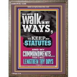 WALK IN MY WAYS AND KEEP MY COMMANDMENTS  Wall & Art Décor  GWMARVEL12296  "31X36"