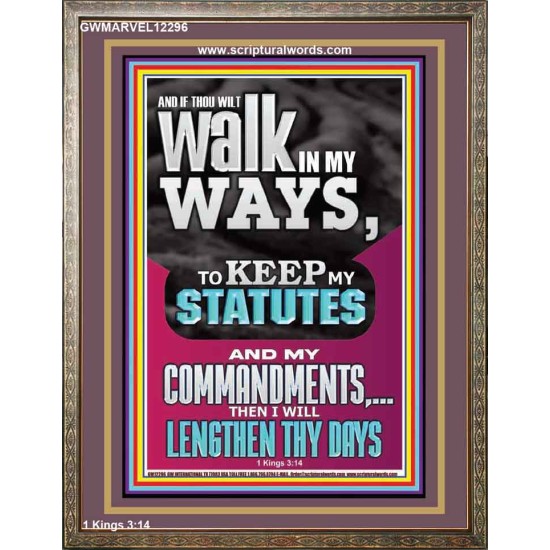 WALK IN MY WAYS AND KEEP MY COMMANDMENTS  Wall & Art Décor  GWMARVEL12296  