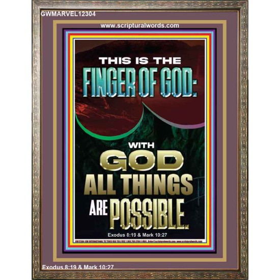 BY THE FINGER OF GOD ALL THINGS ARE POSSIBLE  Décor Art Work  GWMARVEL12304  