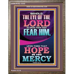 THEY THAT HOPE IN HIS MERCY  Unique Scriptural ArtWork  GWMARVEL12332  "31X36"