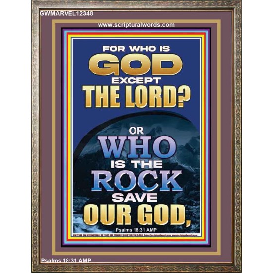 WHO IS THE ROCK SAVE OUR GOD  Art & Décor Portrait  GWMARVEL12348  