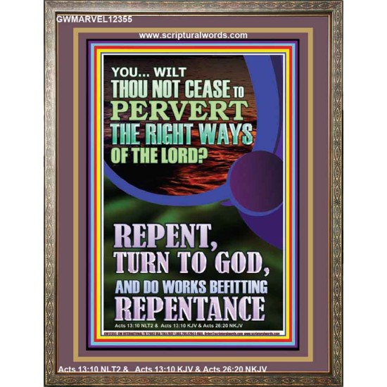 REPENT AND DO WORKS BEFITTING REPENTANCE  Custom Portrait   GWMARVEL12355  