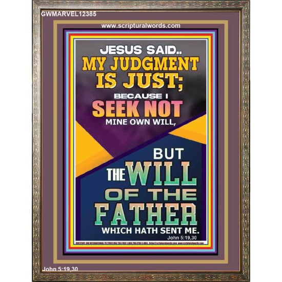 I SEEK NOT MINE OWN WILL BUT THE WILL OF THE FATHER  Inspirational Bible Verse Portrait  GWMARVEL12385  