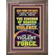 THE KINGDOM OF HEAVEN SUFFERETH VIOLENCE AND THE VIOLENT TAKE IT BY FORCE  Bible Verse Wall Art  GWMARVEL12389  