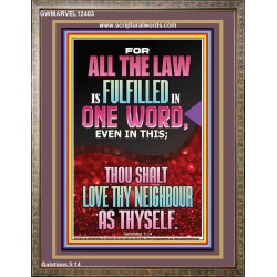 THOU SHALT LOVE THY NEIGHBOUR AS THYSELF  Ultimate Power Picture  GWMARVEL12403  "31X36"