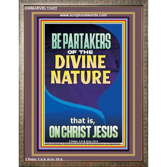 BE PARTAKERS OF THE DIVINE NATURE THAT IS ON CHRIST JESUS  Church Picture  GWMARVEL12422  