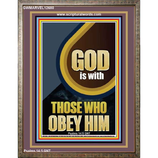 GOD IS WITH THOSE WHO OBEY HIM  Unique Scriptural Portrait  GWMARVEL12680  