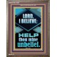LORD I BELIEVE HELP THOU MINE UNBELIEF  Ultimate Power Portrait  GWMARVEL12682  