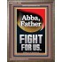 ABBA FATHER FIGHT FOR US  Children Room  GWMARVEL12686  "31X36"