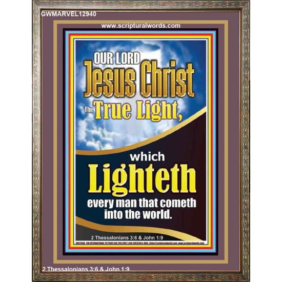THE TRUE LIGHT WHICH LIGHTETH EVERYMAN THAT COMETH INTO THE WORLD CHRIST JESUS  Church Portrait  GWMARVEL12940  