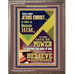 POWER TO BECOME THE SONS OF GOD THAT BELIEVE ON HIS NAME  Children Room  GWMARVEL12941  "31X36"