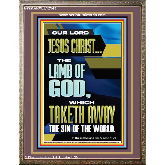 LAMB OF GOD WHICH TAKETH AWAY THE SIN OF THE WORLD  Ultimate Inspirational Wall Art Portrait  GWMARVEL12943  