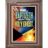 BE BAPTIZETH WITH THE HOLY GHOST  Unique Scriptural Portrait  GWMARVEL12944  "31X36"