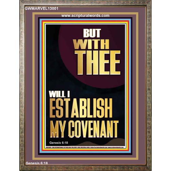 WITH THEE WILL I ESTABLISH MY COVENANT  Scriptures Wall Art  GWMARVEL13001  