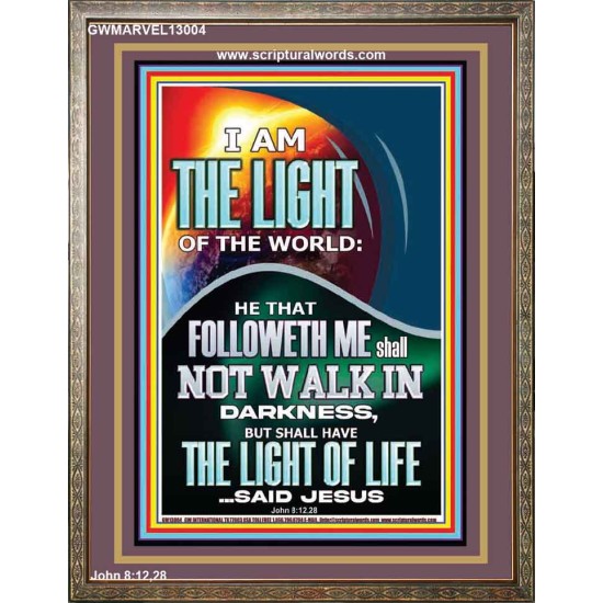 HAVE THE LIGHT OF LIFE  Scriptural Décor  GWMARVEL13004  