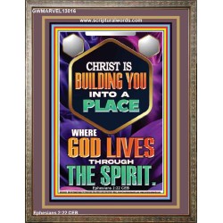 BE UNITED TOGETHER AS A LIVING PLACE OF GOD IN THE SPIRIT  Scripture Portrait Signs  GWMARVEL13016  "31X36"
