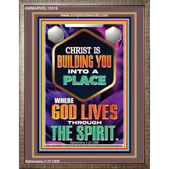 BE UNITED TOGETHER AS A LIVING PLACE OF GOD IN THE SPIRIT  Scripture Portrait Signs  GWMARVEL13016  