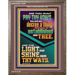 PAY THY VOWS DECREE A THING AND IT SHALL BE ESTABLISHED UNTO THEE  Christian Quote Portrait  GWMARVEL13026  "31X36"