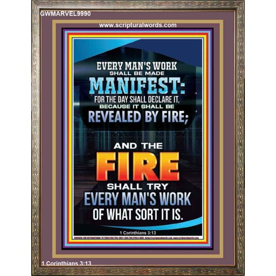 FIRE SHALL TRY EVERY MAN'S WORK  Ultimate Inspirational Wall Art Portrait  GWMARVEL9990  