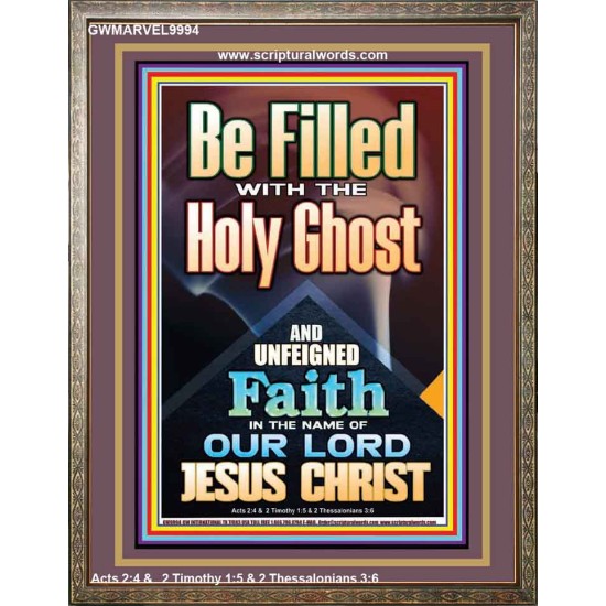 BE FILLED WITH THE HOLY GHOST  Righteous Living Christian Portrait  GWMARVEL9994  