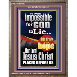 IMPOSSIBLE FOR GOD TO LIE  Children Room Portrait  GWMARVEL9997  "31X36"