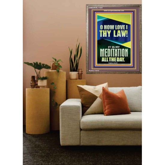 MAKE THE LAW OF THE LORD THY MEDITATION DAY AND NIGHT  Custom Wall Décor  GWMARVEL11825  