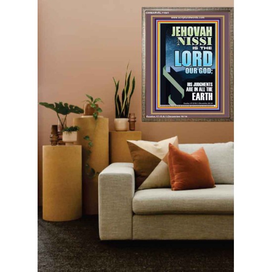 JEHOVAH NISSI HIS JUDGMENTS ARE IN ALL THE EARTH  Custom Art and Wall Décor  GWMARVEL11841  