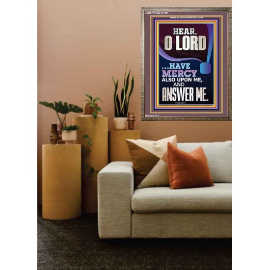 O LORD HAVE MERCY ALSO UPON ME AND ANSWER ME  Bible Verse Wall Art Portrait  GWMARVEL12189  