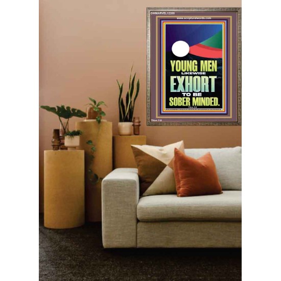 YOUNG MEN BE SOBERLY MINDED  Scriptural Wall Art  GWMARVEL12285  