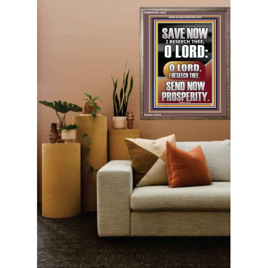 O LORD SAVE AND PLEASE SEND NOW PROSPERITY  Contemporary Christian Wall Art Portrait  GWMARVEL13047  