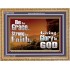 BE BY GRACE STRONG IN FAITH  New Wall Décor  GWMS10325  "34x28"
