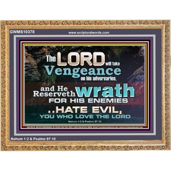 HATE EVIL YOU WHO LOVE THE LORD  Children Room Wall Wooden Frame  GWMS10378  